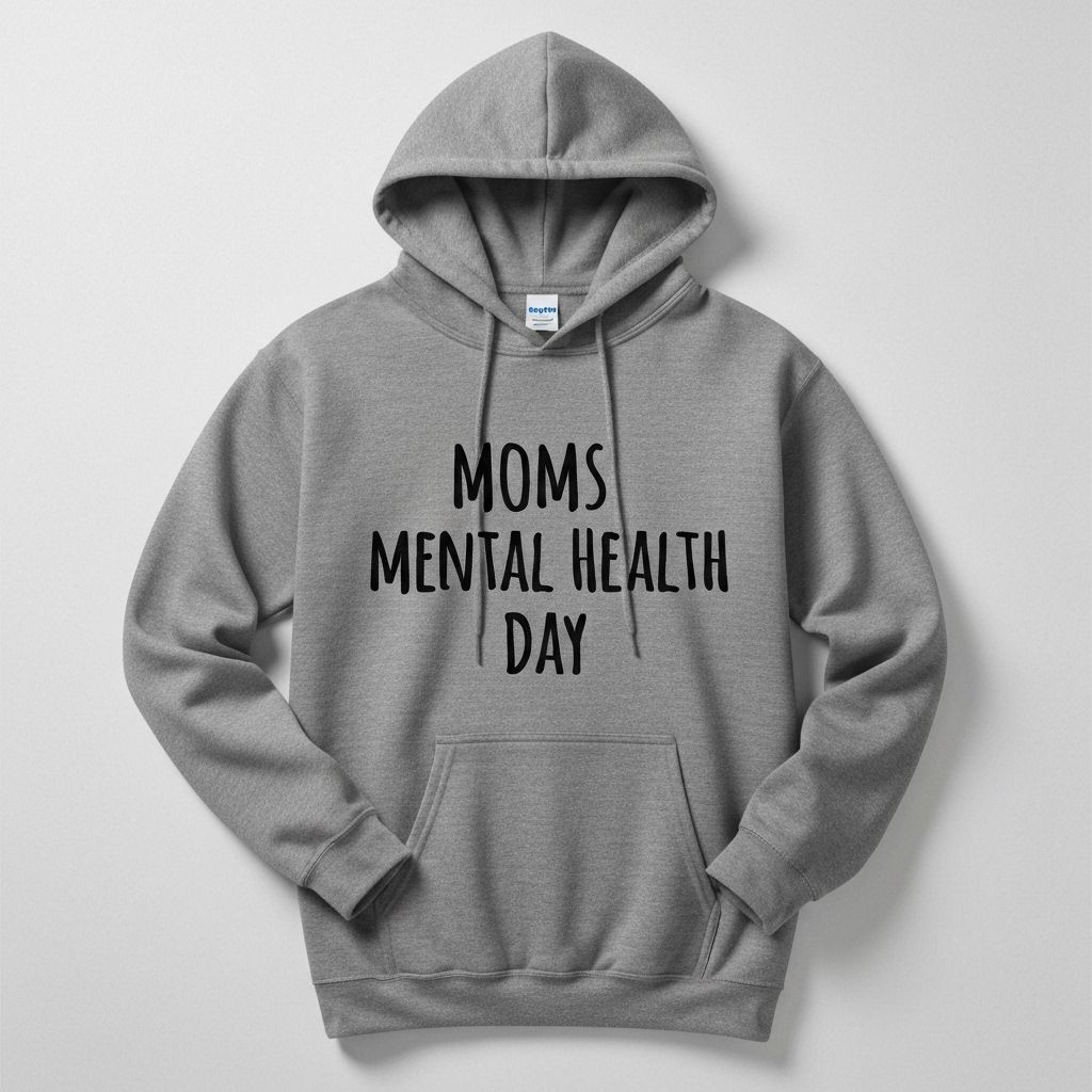 Mom's Mental Health Day